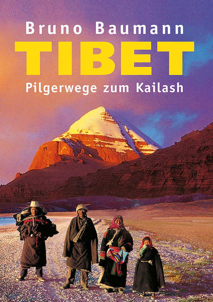 Tibet Pilgerwege zum Kailash