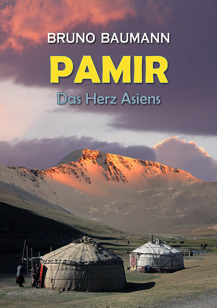 Pamir Das Herz Asiens